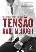Ler Tensão (Tensão - Livro 1), do autor Gail McHugh