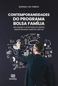 Ler Contemporaneidades do Programa Bolsa Família: uma análise à luz do índice de gestão descentralizada-municipal (IGD-M), do autor Rodrigo Lira Parente