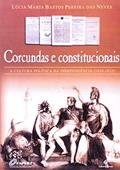 Ler Corcundas e Constitucionais - a Cultura Politica Da., do autor Bastos/neves