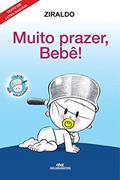 Ler Muito prazer, bebê! (Coleção Bebê Maluquinho), do autor Ziraldo Ler Muito prazer, bebê! (Coleção Bebê Maluquinho), do autor Ziraldo
