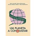 Ler Um Planeta a Conquistar: a Urgência de um Green New Deal, do autor Alyssa Battistoni; Kate Aronoff; Daniel Aldana Cohen; Thea Riofrancos Ler Um Planeta a Conquistar: a Urgência de um Green New Deal, do autor Alyssa Battistoni; Kate Aronoff; Daniel Aldana Cohen; Thea Riofrancos