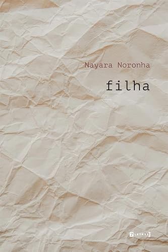 Ler Filha, do autor Nayara Noronha Ler Filha, do autor Nayara Noronha