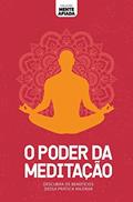 Ler Coleção mente afiada - O poder da meditação, do autor Alto Astral