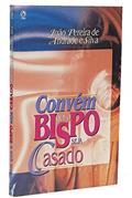 Ler Convém que o Bispo Seja Casado, do autor João Pereira de Andrade e Silva Ler Convém que o Bispo Seja Casado, do autor João Pereira de Andrade e Silva