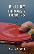 Ler Rali de Pingues e Pongues (Contos Livro 8), do autor Darlan Veit