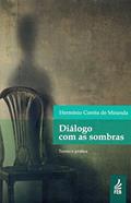 Ler Diálogo com as Sombras, do autor Herminio C. Miranda