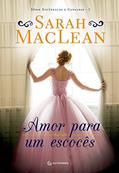 Ler Amor para um escocês, do autor Sarah MacLean
