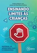 Ler Ensinando Limites às Crianças: Material de Apoio Para Pais e Cuidadores, do autor Victória Niebuhr Loos Ler Ensinando Limites às Crianças: Material de Apoio Para Pais e Cuidadores, do autor Victória Niebuhr Loos