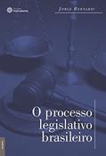 Ler O processo legislativo brasileiro, do autor Jorge Luiz Bernardi