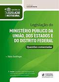 Ler Legislação do Ministério Público da União, dos Estados e do Distrito Federal, do autor Fábio Goldfinger Ler Legislação do Ministério Público da União, dos Estados e do Distrito Federal, do autor Fábio Goldfinger