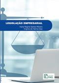 Ler Legislação Empresarial, do autor Karla Regina Santos Ribeiro | Virgínia de Fátima Dias