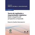 Ler Teoria da Legislação e Argumentação Legislativa. Volume 6, do autor Roberta Simões Nascimento