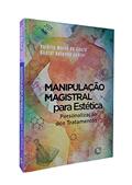 Ler Manipulação Magistral Para Estética - Personalização dos Tratamentos, do autor Valeria Maria De Souza; daniel Antunes Junior Ler Manipulação Magistral Para Estética - Personalização dos Tratamentos, do autor Valeria Maria De Souza; daniel Antunes Junior