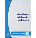 Ler Documentos da Cnbb 108 - Ministério e Celebração da Palavra, do autor Varios Autores