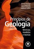 Ler Princípios de Geologia: Técnicas, Modelos e Teorias, do autor Charles Pomerol; Yves Lagabrielle; Maurice Renard; Stéphane Guillot Ler Princípios de Geologia: Técnicas, Modelos e Teorias, do autor Charles Pomerol; Yves Lagabrielle; Maurice Renard; Stéphane Guillot