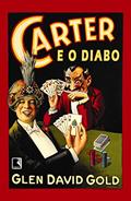 Ler Carter e o Diabo, do autor Glen David Gold