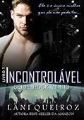 Ler Incontrolável (Série Rock'n Rio Livro 1), do autor Lani Queiroz