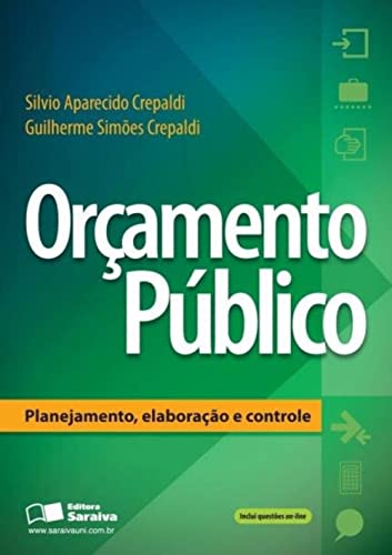 Ler Orçamento público: Planejamento, elaboração e controle, do autor Guilherme Simões Crepaldi; Sílvio Aparecido Crepaldi Ler Orçamento público: Planejamento, elaboração e controle, do autor Guilherme Simões Crepaldi; Sílvio Aparecido Crepaldi