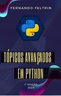 Ler Tópicos Avançados em Python - Fernando Feltrin, do autor Fernando Feltrin Ler Tópicos Avançados em Python - Fernando Feltrin, do autor Fernando Feltrin