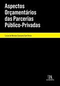 Ler Aspectos Orçamentários das Parcerias Público-privadas, do autor Lucas de Moraes Cassiano Sant'Anna Ler Aspectos Orçamentários das Parcerias Público-privadas, do autor Lucas de Moraes Cassiano Sant'Anna