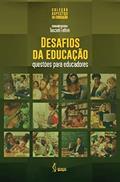 Ler Desafios da educação - Questões para educadores, do autor Tascieli Feltrin (Organizador)