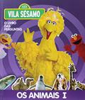 Ler Vila Sesamo os Animais 1, do autor Vários Autores