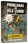 Ler Problemas na Vila Zumbi (Vol. 1 Minecraft: O mistério de Herobrine), do autor Mark Cheverton