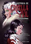 Ler A história de Cruella de Vil em quadrinhos, do autor Serena Valentino Ler A história de Cruella de Vil em quadrinhos, do autor Serena Valentino