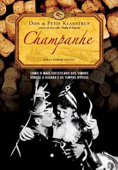 Champanhe, do autor Don Kladstrup; Petie Kladstrup