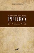 Ler Atos Apócrifos de Pedro, do autor Paulus Editora