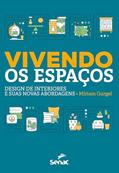 Ler Vivendo os espaços: design de interiores e suas novas abordagens, do autor Miriam Gurgel Ler Vivendo os espaços: design de interiores e suas novas abordagens, do autor Miriam Gurgel