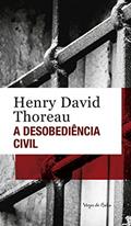Ler A desobediência civil - Ed. Bolso, do autor Henry David Thoreau Ler A desobediência civil - Ed. Bolso, do autor Henry David Thoreau