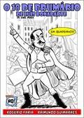 Ler O 18 de brumário de Luís Bonaparte, de Karl Marx: Em quadrinhos, do autor Rogério Faria Ler O 18 de brumário de Luís Bonaparte, de Karl Marx: Em quadrinhos, do autor Rogério Faria