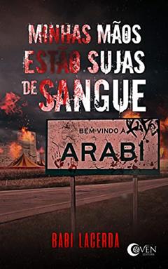 Minhas mãos estão sujas de sangue, do autor Babi Lacerda