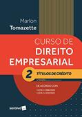 Ler Curso de Direito Empresarial - Vol 2 - Títulos de Crédito - 13ª edição 2022: Volume 2, do autor Marlon Tomazette Ler Curso de Direito Empresarial - Vol 2 - Títulos de Crédito - 13ª edição 2022: Volume 2, do autor Marlon Tomazette