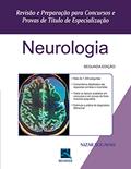 Ler Neurologia: Revisão e Preparação para Concursos e Provas de Título de Especialização, do autor Nizar Souayah Ler Neurologia: Revisão e Preparação para Concursos e Provas de Título de Especialização, do autor Nizar Souayah