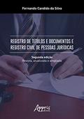 Ler Registro de títulos e documentos e registro civil de pessoas jurídicas, do autor Fernando Candido da Silva Ler Registro de títulos e documentos e registro civil de pessoas jurídicas, do autor Fernando Candido da Silva