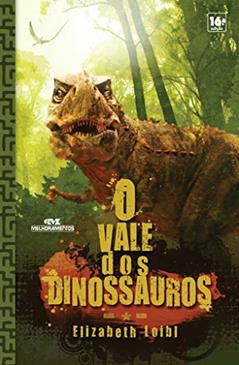 O vale dos Dinossauros, do autor Elisabeth Loibl