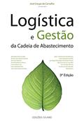Ler Logística e Gestão da Cadeia de Abastecimento, do autor José Crespo De Carvalho