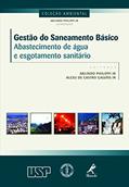 Ler Gestão do saneamento básico: abastecimento de água e esgotamento sanitário, do autor Jr. Arlindo Philippi
