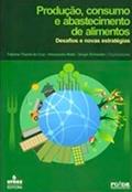 Ler Produção, Consumo e Abastecimento de Alimentos. Desafios e Novas Estratégias - Série Estudos Rurais, do autor Fabiana Thomé da Cruz Ler Produção, Consumo e Abastecimento de Alimentos. Desafios e Novas Estratégias - Série Estudos Rurais, do autor Fabiana Thomé da Cruz