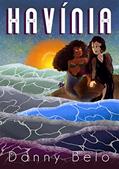 Ler Havínia, do autor Danny Belo Ler Havínia, do autor Danny Belo