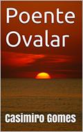 Ler Poente Ovalar, do autor Casimiro Gomes