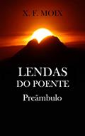 Ler Lendas do Poente - Preâmbulo, do autor X. F. Moix