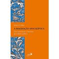 Ler A Imaginação Apocalíptica: uma Introdução à Literatura Apocalíptica Judaica, do autor John J. Collins