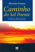 Ler Caminho Do Sol Poente. A Sétima Revelação, do autor Hernani França Ler Caminho Do Sol Poente. A Sétima Revelação, do autor Hernani França