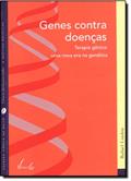 Ler Genes Contra Doenças: Terapia Gênica. Uma Nova Era Na Genética, do autor RAFAEL LINDEN Ler Genes Contra Doenças: Terapia Gênica. Uma Nova Era Na Genética, do autor RAFAEL LINDEN