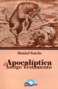 Ler Apocalíptica do Antigo Testamento, do autor Daniel Sotelo