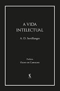Ler A Vida Intelectual, do autor Antonin-Dalmace Sertillanges Ler A Vida Intelectual, do autor Antonin-Dalmace Sertillanges