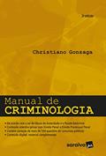 Ler Manual de Criminologia - 3ª edição 2022, do autor Christiano Gonzaga Ler Manual de Criminologia - 3ª edição 2022, do autor Christiano Gonzaga